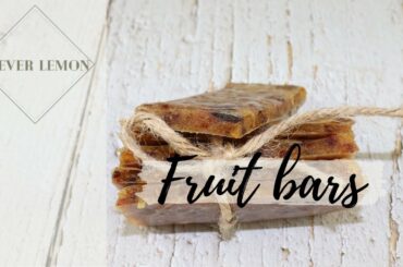 Fruit Bars | Healthy Snack Recipe | Healthy Recipe