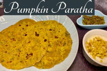 Pumpkin Paratha| Parangikkai Paratha|Easy&Quick breakfast,dinner recipe|Kadhu Paratha|Healthy Recipe