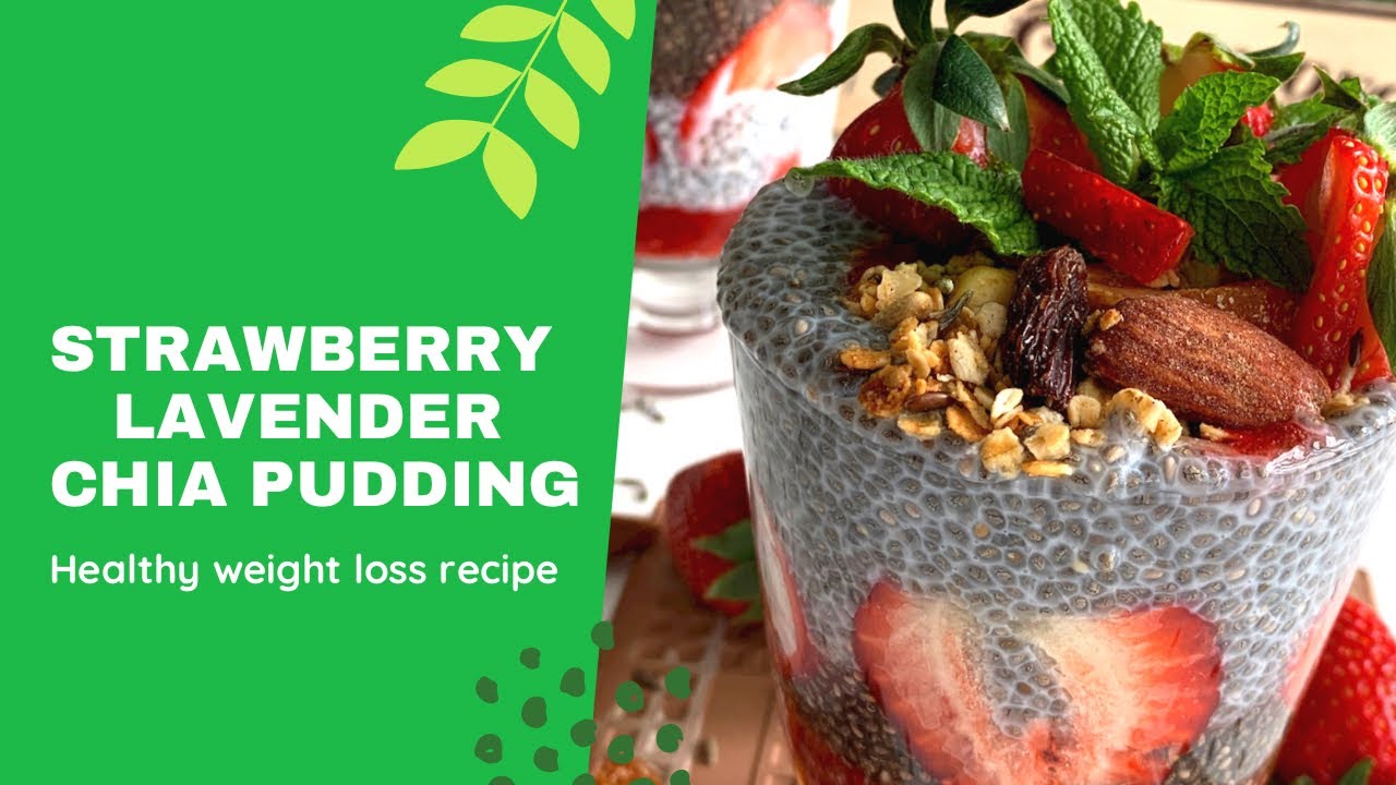 Chia Strawberry Lavender Pudding Recipe / Easy Healthy Vegan Weight Loss Recipe. Chia Strawberry Lavender Pudding Recipe / Easy Healthy Vegan Weight Loss Recipe.