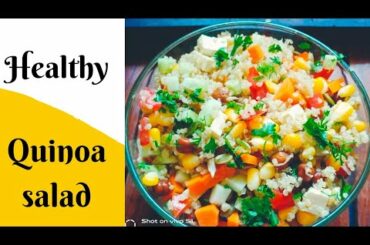 Quinoa Salad/ Quinoa Recipes/Healthy Salad/ Weight Loss Recipes/ Quick And Easy Recipes/ Quinoa