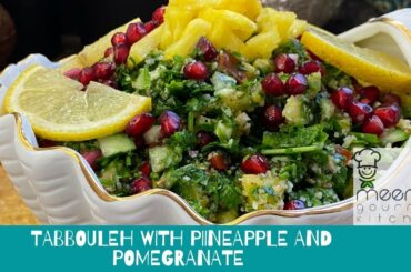 Tabbouleh Salad with Pineapple and Pomegranate | Healthy Salad