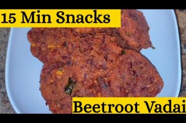 Beetroot Vadai recipe | Healthy snack recipe | Tasty Vadai recipe | Beetroot recipe
