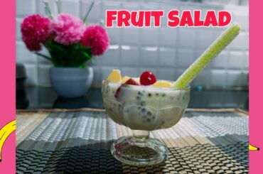 Fruit salad Recipe | Healthy Dessert Recipe | Fruit salad without ice cream