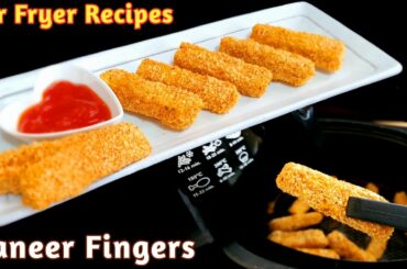 Air Fryer Paneer Fingers Recipe | Crispy Paneer Starters | No Oil Healthy Snacks