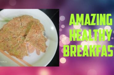 Amazing Healthy Breakfast Recipe