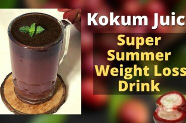 Kokum Juice Recipe | How to Make Healthy Kokum Sherbat | Garcinia Indica Juice For Weight Loss