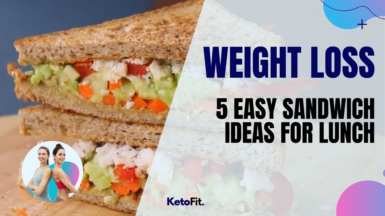 5 Healthy Sandwich Ideas for Lunch Recipes for Weight Loss 5 Healthy Sandwich Ideas for Lunch Recipes for Weight Loss