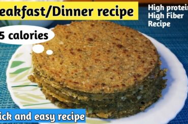 Breakfast/Dinner recipe for weight loss | Weight loss roti | Diet recipe to lose weight fast