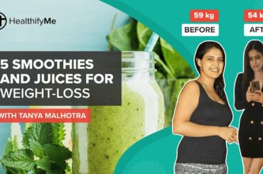 5 HEALTHY JUICE & SMOOTHIE RECIPES For Weight Loss | Easy & Tasty Lockdown Recipes | HealthifyMe