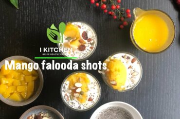 Mango falooda shots | Low calorie falooda recipe | Vegan falooda | Mango falooda | I Kitchen