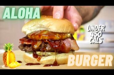 ANABOLIC ALOHA  BURGER | HIGH PROTEIN LOW CALORIES RECIPE | RESTAURANT STYLE HAMBURGER