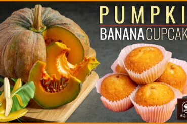 Pumpkin Banana Cupcakes recipe by AQ Meal | Healthy Pumpkin Banana Cupcakes | Pumpkin Cake recipe
