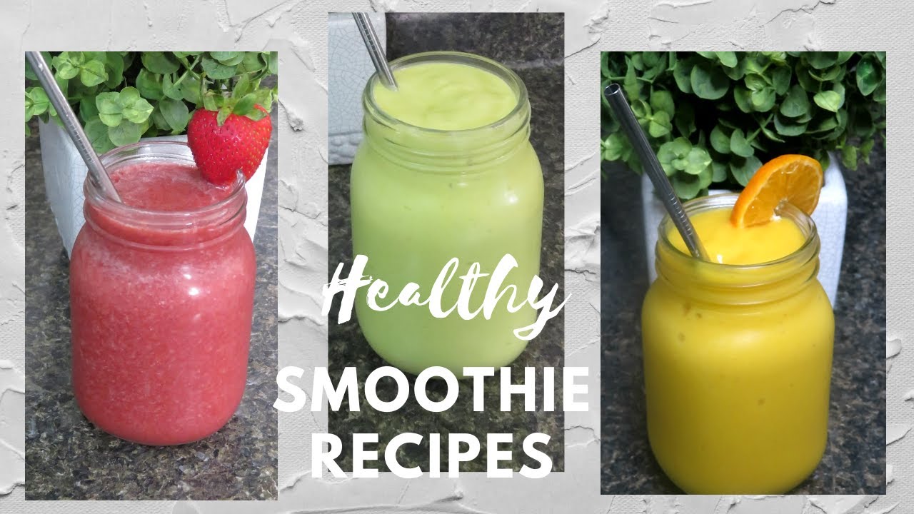 3 Easy and Healthy Smoothie Recipes | Weight Loss Journey 3 Easy and Healthy Smoothie Recipes | Weight Loss Journey