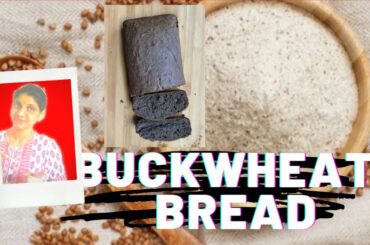 Buck wheat bread || gluten free recipe || let's we share||