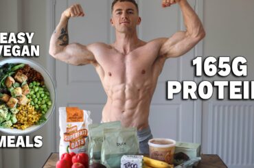 HIGH PROTEIN Vegan Full Day of Eating (simple meals) **165g Protein**