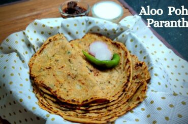 Aloo Poha Parantha _ Easy n Healthy Breakfast recipe _ Dish n Desserts