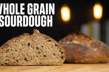 100% WHOLE WHEAT SOURDOUGH BREAD RECIPE