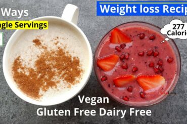 Weight loss recipes | 2 Ways Breakfast Ideas For Weight loss (In Hindi) Smoothies for Weight loss