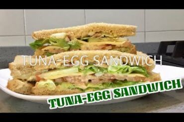 TUNA EGG SANDWICH RECIPE/HEALTHY BREAKFAST RECIPE