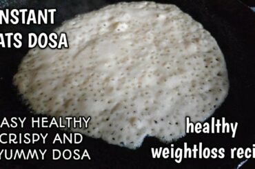 Instant Oats Dosa Recipe - best weightloss recipe// Reduce pcos Oats recipe for weightloss in telugu