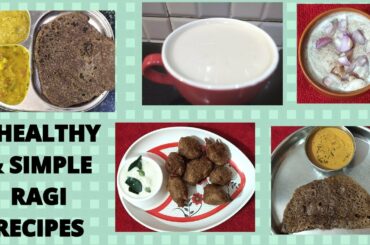 5 breakfast recipes using ragi | healthy breakfast recipes | Ragi recipes