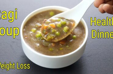 Ragi Soup Recipe - Healthy Ragi Soup For Dinner - Ragi Recipes For Weight Loss | Skinny Recipes