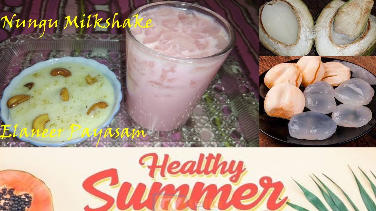 Elaneer Payasam/Nungu Milkshake in Tamil/Healthy Sweetest Indian Dessert Recipe Elaneer Payasam/Nungu Milkshake in Tamil/Healthy Sweetest Indian Dessert Recipe