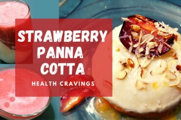 Delicious Strawberry Panna Cotta Recipe Health cravings | Diet And Weight Loss Desserts Recipes