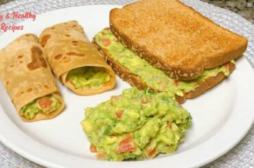 Authentic Guacamole Bread Toast & Chapati Roll|| Low Carb/keto avocado recipe