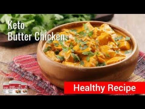 Okinawa Flat Belly Tonic | Butter Chicken Recipe – Healthy Recipes To Lose Weight Okinawa Flat Belly Tonic | Butter Chicken Recipe - Healthy Recipes To Lose Weight