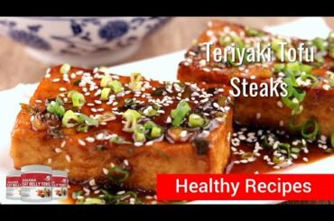 Okinawa Flat Belly Tonic | Teriyaki Tofu Steaks Recipe - Healthy Recipes To Lose Weight