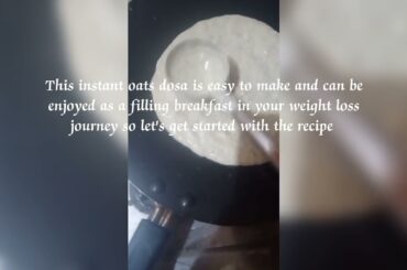 Enstant Oats Dosa Recipe-Thyroid/PCOS/Weight Loss-Oats Recipes For Weight Loss...