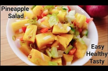 Pineapple Salad Recipe / How to make Healthy Pineapple Cucumber Salad / Pineapple Salsa