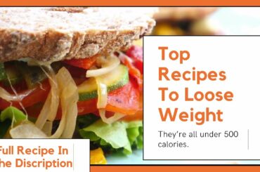 Easy Healthy Low Calorie Recipes for Weight loss