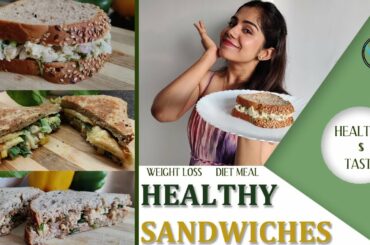 BEST QUICK SANDWICHES| 3 Healthy sandwich recipes|Chicken sandwich|Paneer|Egg sandwich