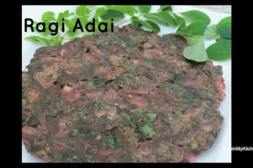 Ragi Adai|Ragi adai with drumstick leaves | Healthy Breakfast | Weight loss recipes