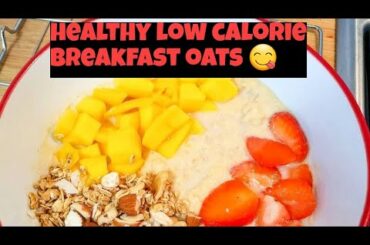 Healthy low calorie oats recipe. (weightloss friendly) Yummy, filling and nutritious: Tropical oats