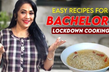 Easy Lockdown Recipes | Quick Healthy Recipes For Bachelors | Lockdown Special | #LockdownRecipes