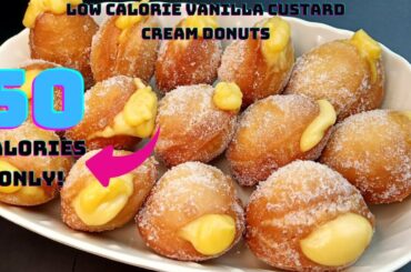 Low calorie dessert recipe-Low calorie snacks-Low calorie recipes-low calorie donuts-custard donuts