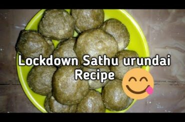 Sathu Urundai/Lockdown Sathu Maavu urundai/Healthy snacks/Lockdown Recipes/ft. Jayanthi