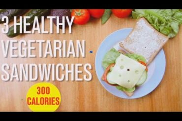 3 HEALTHY VEGETARIAN SANDWICHES / HEALTHY LUNCH IDEAS