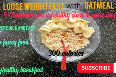 Healthy oats recipe for breakfast | weight loss breakfast recipe | weight loss recipe