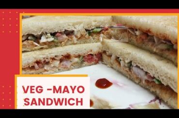 Quick and Easy Veg-Mayo Sandwich | Healthy breakfast recipe
