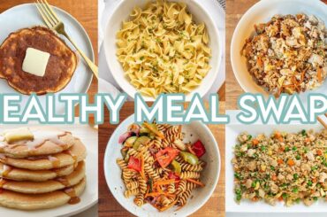 Making My Favorite Meals Healthy! - Healthy Meal Swaps