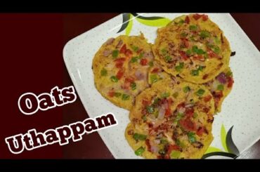 Oats Uthappam | Healthy Breakfast | Weightloss Recipe| Instant oats Uthappam | Oats pizza Uttapam