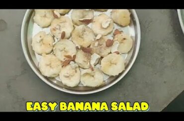 Easy banana salad recipe(healthy and tasty recipe)with parjanya