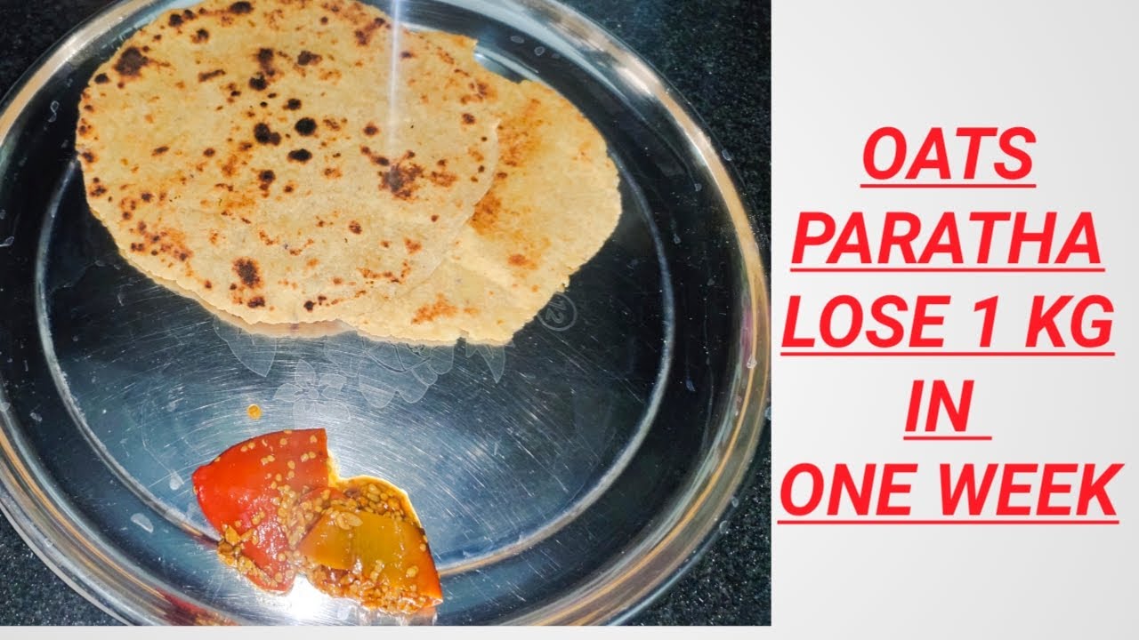 Oats weight loss healthy paratha/ oatmeal breakfast and lunch recipe Oats weight loss healthy paratha/ oatmeal breakfast and lunch recipe
