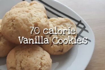 Low Calorie Recipe #1 - Easy Vanilla Cookies (70 calories each) ~yummy~