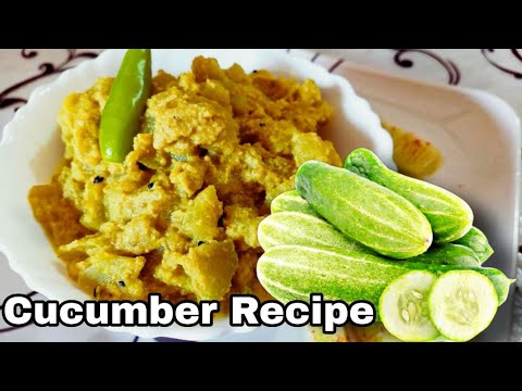 Healthy Cucumber Recipe | Veg Recipe | Kheera ki Sabzi | Easy Bengali Recipe | Posto Recipe Healthy Cucumber Recipe | Veg Recipe | Kheera ki Sabzi | Easy Bengali Recipe | Posto Recipe