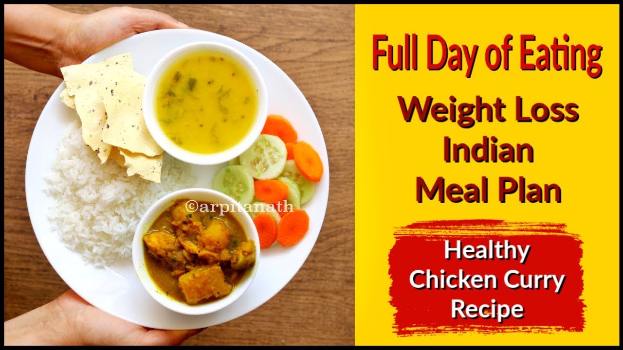 Full Day of Eating for Weight Loss + Healthy Chicken Curry Recipe #IndianMealPlan #WeightLossRecipes Full Day of Eating for Weight Loss + Healthy Chicken Curry Recipe #IndianMealPlan #WeightLossRecipes